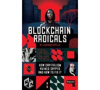 Joshua Dávila Blockchain Radicals (Tascabile)