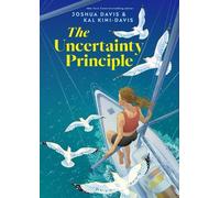 Joshua Davis Kal Kini-Davis The Uncertainty Principle (Copertina rigida)