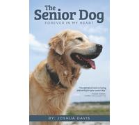 Joshua Davis The Senior Dog (Tascabile)
