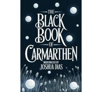 Joshua Dias The Black Book of Carmarthen (Tascabile)