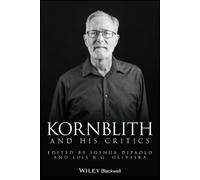 Joshua DiPaolo Kornblith and His Critics (Tascabile)