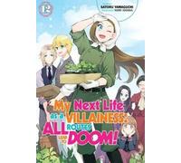 Joshua Douglass-Moll My Next Life as a Villainess: All Routes Lead t (Tascabile)