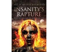 Joshua E B Smith Insanity's Rapture (Tascabile) Auramancer's Exorcism