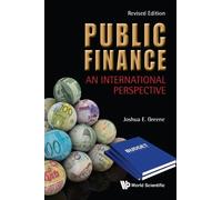 Joshua E Greene Public Finance: An International Perspective (Copertina rigida)