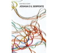Joshua E Il Serpente - - 2024
