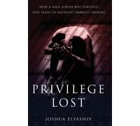 Joshua Elyashiv Privilege Lost (Tascabile)