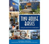 Joshua Engberg Shelley Engberg Tiny House Basics (Tascabile)