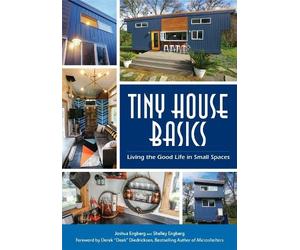 Joshua Engberg Shelley Engberg Tiny House Basics (Tascabile)