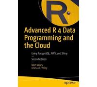 Joshua F. Wiley Matt Wile Advanced R 4 Data Programming and the Clou (Tascabile)