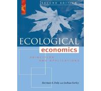 Joshua Farley Herman E. Da Ecological Economics, Second Editi (Copertina rigida)