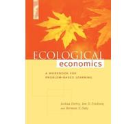 Joshua Farley Herman E. Daly Jon D. Erickson Ecological Economics (Tascabile)