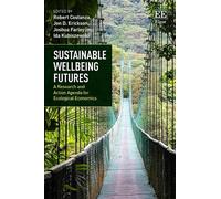 Joshua Farley Sustainable Wellbeing Futures (Copertina rigida)