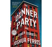 Joshua Ferris The Dinner Party (Tascabile)