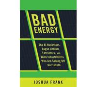 Joshua Frank Bad Energy (Tascabile)