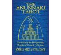 Joshua Free The Anunnaki Tarot (Tascabile)