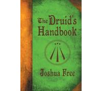 Joshua Free The Druid's Handbook (Tascabile)