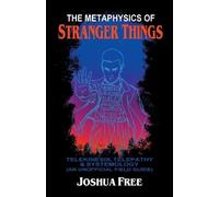 Joshua Free The Metaphysics of Stranger Things (Tascabile)