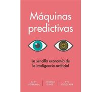 Joshua Gans Avi Goldfar Máquinas Predictivas (Prediction Machines Sp (Tascabile)
