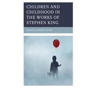 Joshua Garrison Children and Childhood in the Works of Stephe (Copertina rigida)