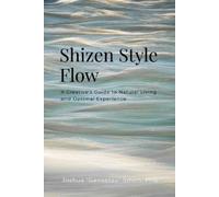 Joshua Gensetsu Smith Shizen Style Flow (Tascabile)