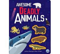 Joshua George Awesome Deadly Animals (Copertina rigida) Awesome Nature
