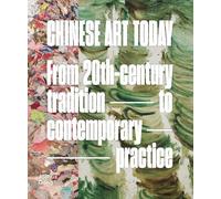 Joshua Gong Chinese Art Today (Copertina rigida)