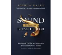 Joshua Halls The Sound Before the Breakthrough (Tascabile)