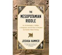 Joshua Hammer The Mesopotamian Riddle (Copertina rigida)