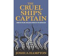 Joshua Hampton The Cruel Ship's Captain (Tascabile)