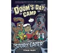Joshua Hauke Doom's Day Camp: The Story Eater (Tascabile) Doom's Day Camp