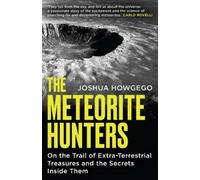 Joshua Howgego The Meteorite Hunters (Tascabile)