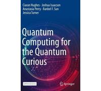 Joshua Isaacson Jessica Turner Anastasia Perry Quantum Computing fo (Tascabile)