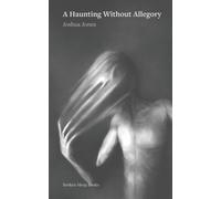 Joshua Jones A Haunting Without Allegory (Tascabile)