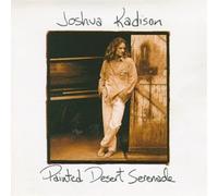 Joshua Kadison – Painted Desert Serenade – Cassetta