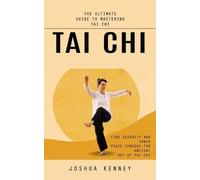 Joshua Kenney Tai Chi (Tascabile)