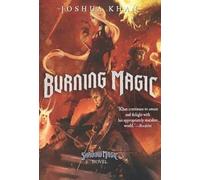 Joshua Khan Burning Magic (Tascabile) Shadow Magic Novel