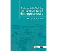 Joshua Kibet Di Business Skills Training for Rural Sanitation Entrep (Tascabile)