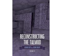 Joshua Kulp Jason Rogoff Reconstructing the Talmud (Tascabile)