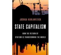 Joshua Kurlantzick State Capitalism (Copertina rigida)