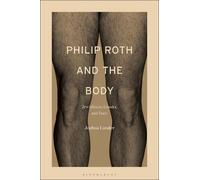 Joshua Lander Philip Roth and the Body (Copertina rigida)