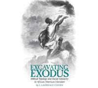 Joshua Laurence Cohen Excavating Exodus (Copertina rigida)