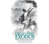 Joshua Laurence Cohen Excavating Exodus (Copertina rigida)