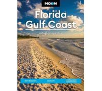 Joshua Lawrence Kinser Moon Florida Gulf Coast (Eighth Edition) (Tascabile)