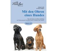 Joshua Leeds Su Mit den Ohren eines Hundes: Über den Einsatz (Copertina rigida)
