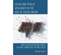 Joshua M. Bentl Devaluing Public Apologies in the Age of Soci (Copertina rigida)