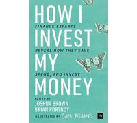 Joshua M. Brown How I Invest My Money (Tascabile)