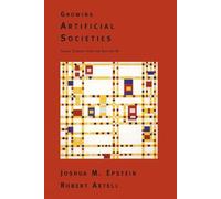 Joshua M. Epstein Robert L. Axtell Growing Artificial Societies (Tascabile)