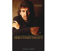 Joshua M Greene Here Comes the Sun (Copertina rigida)