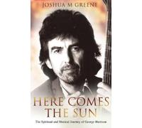 Joshua M Greene Here Comes The Sun (Tascabile)