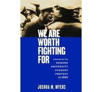 Joshua M. Myers We Are Worth Fighting for (Copertina rigida) Black Power